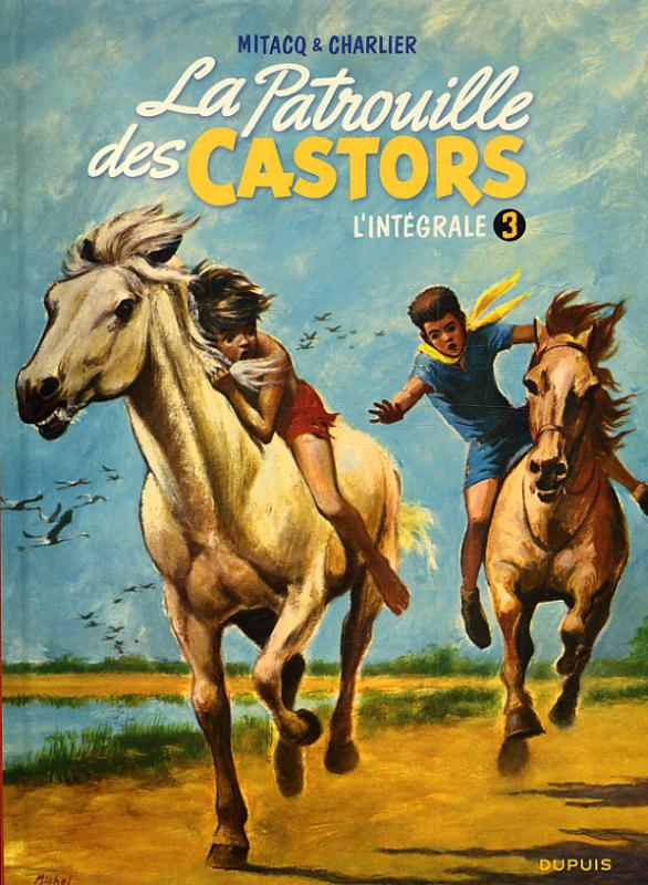 La Patrouille des Castors, l'intégrale Tome 3