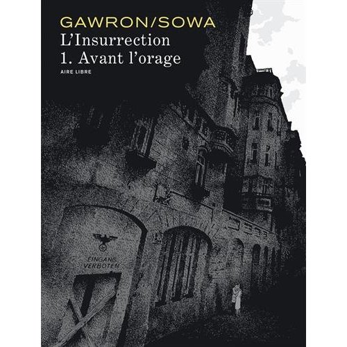 L'Insurrection Tome 1 : Avant l'orage