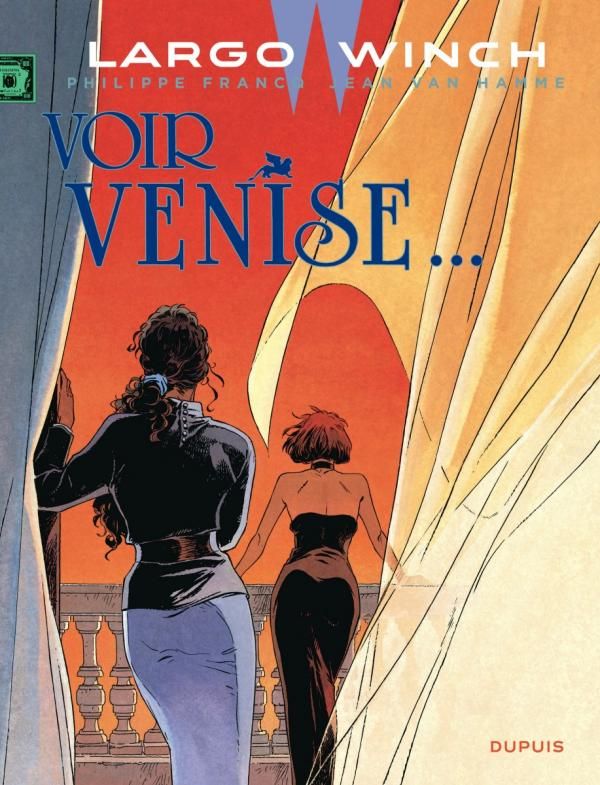 Largo Winch Tome 9 : Voir Venise...
