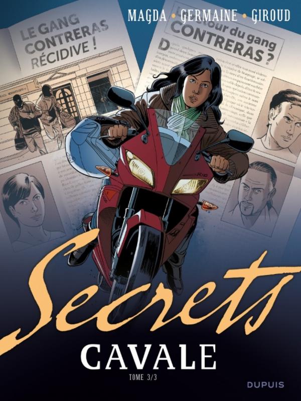 Secrets : Cavale. Tome 3
