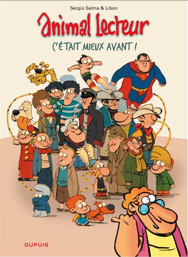Animal lecteur Tome 5 : C'était mieux avant !