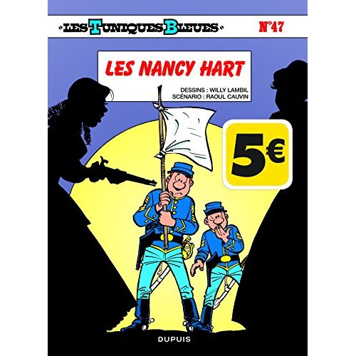 Les Tuniques Bleues Tome 47 : Les Nancy Hart