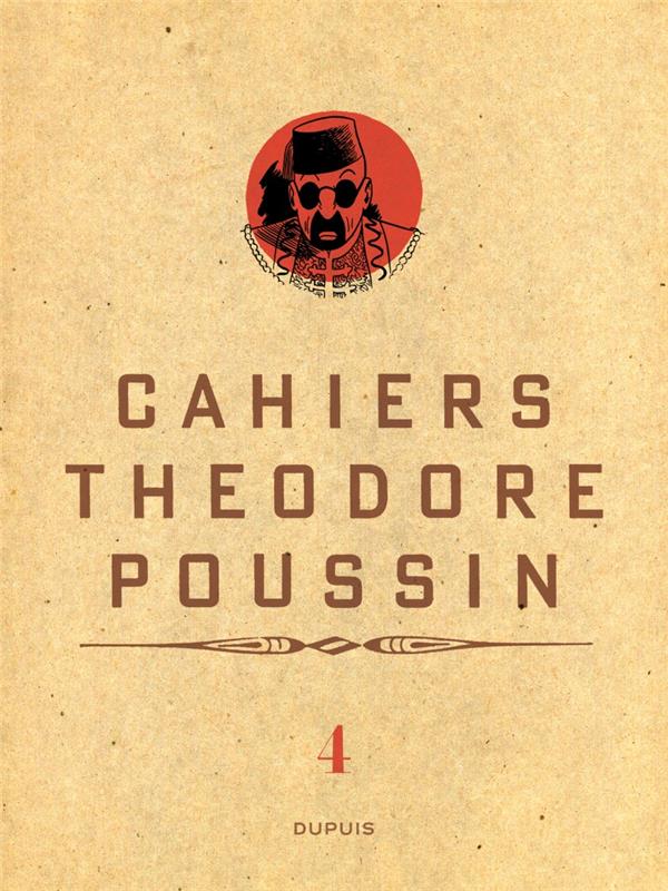 Cahiers Théodore Poussin Tome 4