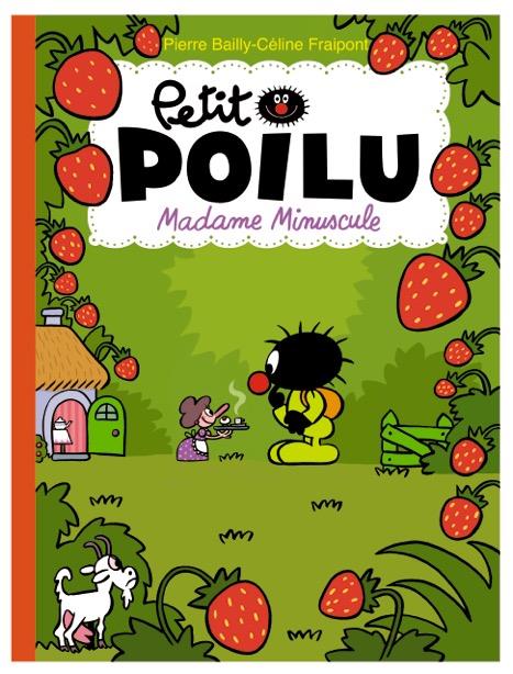 Petit Poilu Tome 20 : Madame Minuscule