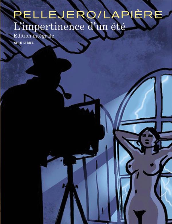 L'impertinence d'un été Intégrale