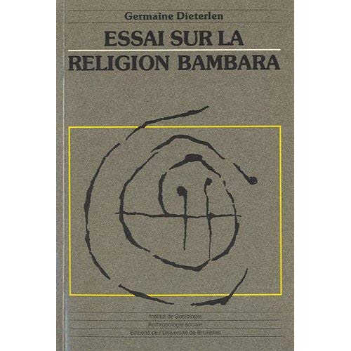 Essai sur la religion bambara. 2e édition