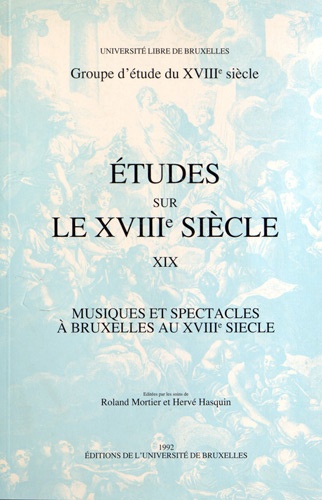 Musiques et spectacles à Bruxelles au XVIIIe siècle
