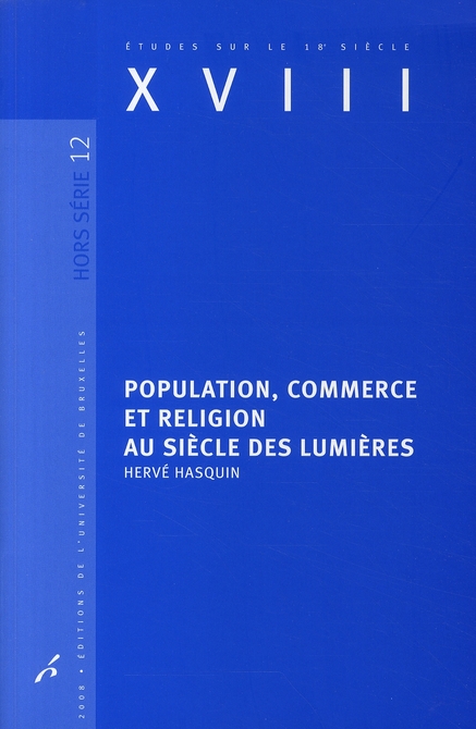 Population, commerce et religion au siècle des Lumières