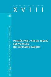 XVIII N° 38 : Portés par l'air du temps : les voyages du capitaine Baudin