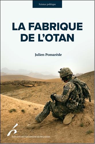 La fabrique de l'OTAN. Contre-terrorisme et organisation transnationale de la violence