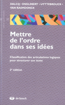 Mettre de l'ordre dans ses idées. Classification des articulations logiques pour structurer son text