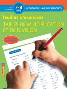 Feuilles d'exercices : tables de multiplication et de division