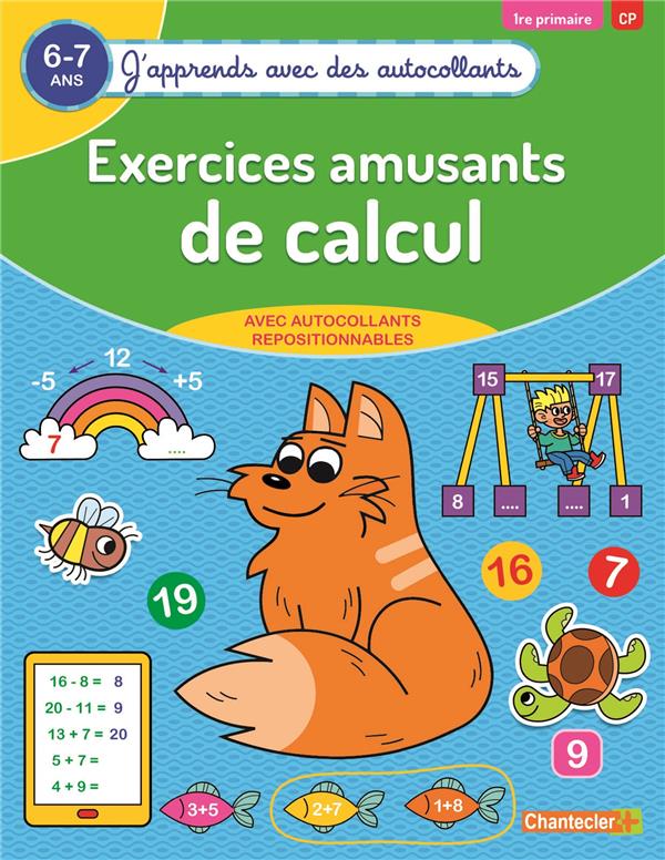 Exercices amusants de calcul 1re primaire CP 6-7 ans. Edition 2019