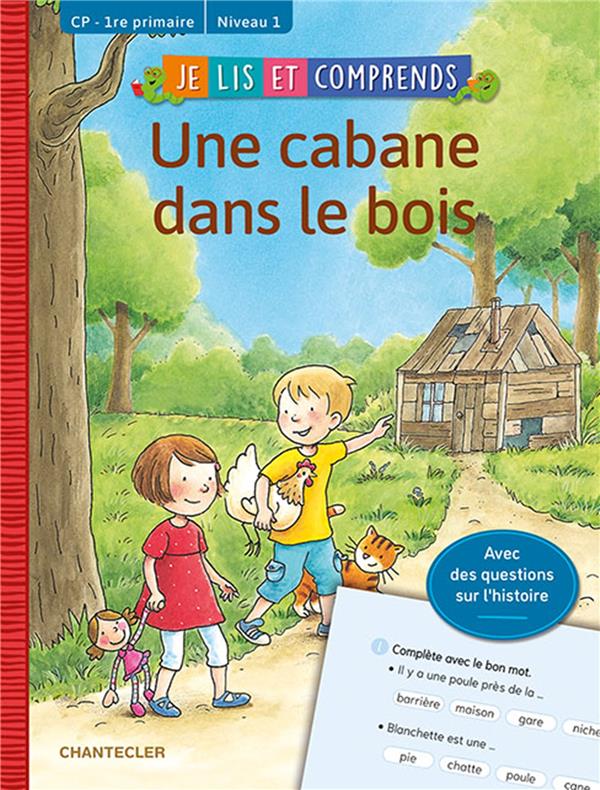 Une cabane dans le bois