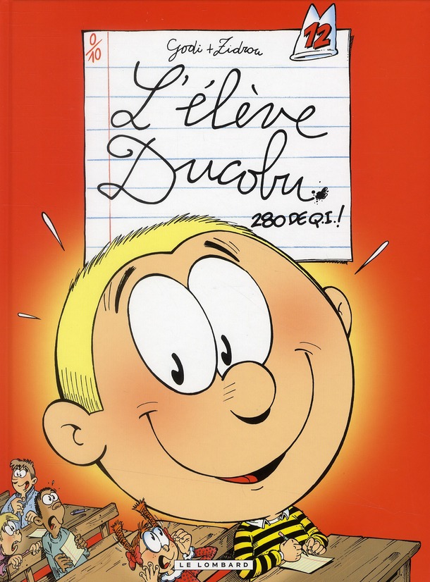 L'élève Ducobu Tome 12 : 280 de QI !