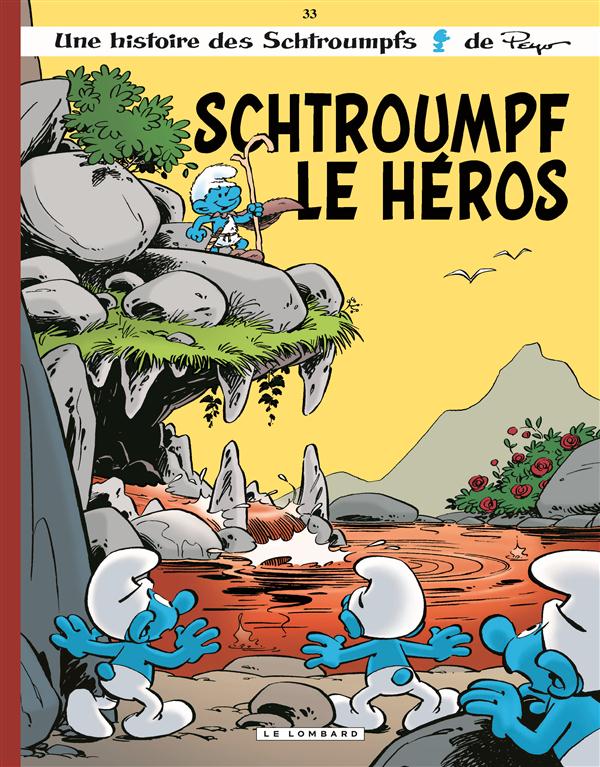 Les Schtroumpfs Tome 33 : Schtroumpf le héros