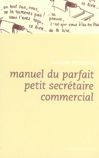 Manuel du parfait petit secrétaire commercial
