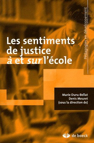Les sentiments de justice à et sur l'école