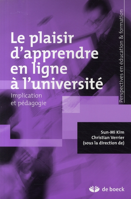 Le plaisir d'apprendre en ligne à l'université. Implication et pédagogie