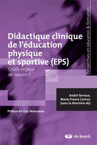 Didactique clinique de l'éducation physique et sportive (EPS). Quels enjeux de savoirs ?