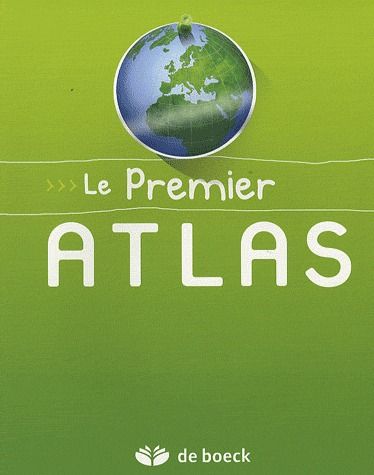 Le Premier Atlas / Belgique, Europe, Monde