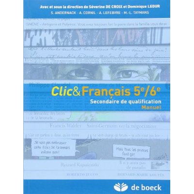 Clic francais 5e/6e annee manuel pour les 5e et 6e annees du qualifiant