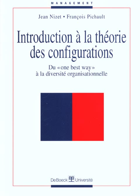 Introduction à la théorie des configurations. Du "one best way" à la diversité organisationnelle