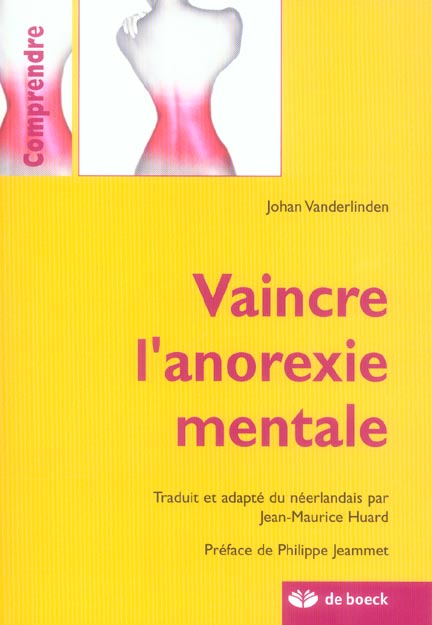 Vaincre l'anorexie mentale. 2e édition