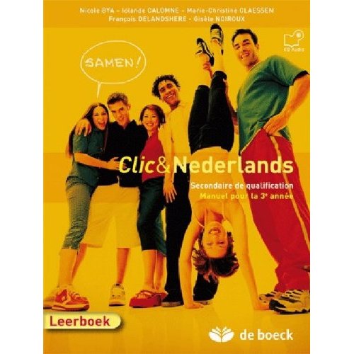 Clic & nederlands 3. Samen ! leerboek cd audio- pk