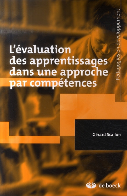 L'évaluation des apprentissages dans une approche par compétences.
