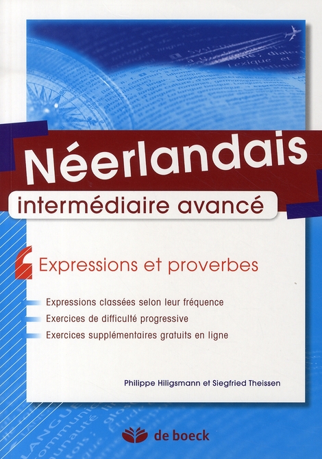 Néerlandais intermédiaire avancé. Expressions et proverbes