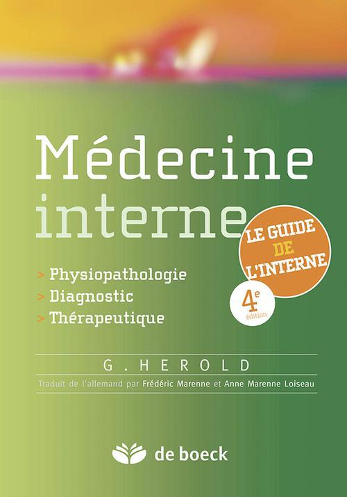 Médecine interne. Physiopathologie, Diagnostic, Thérapeutique, 4e édition
