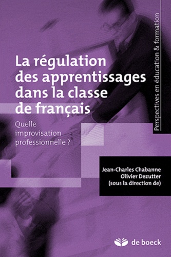 Les gestes de régulation des apprentissages dans la classe de français. Quelle improvisation profess