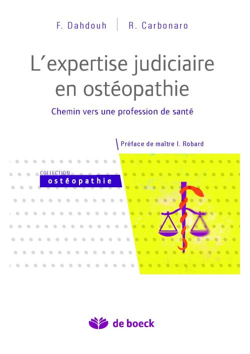 L'expertise judiciaire en ostéopathie. Chemin vers une profession de santé