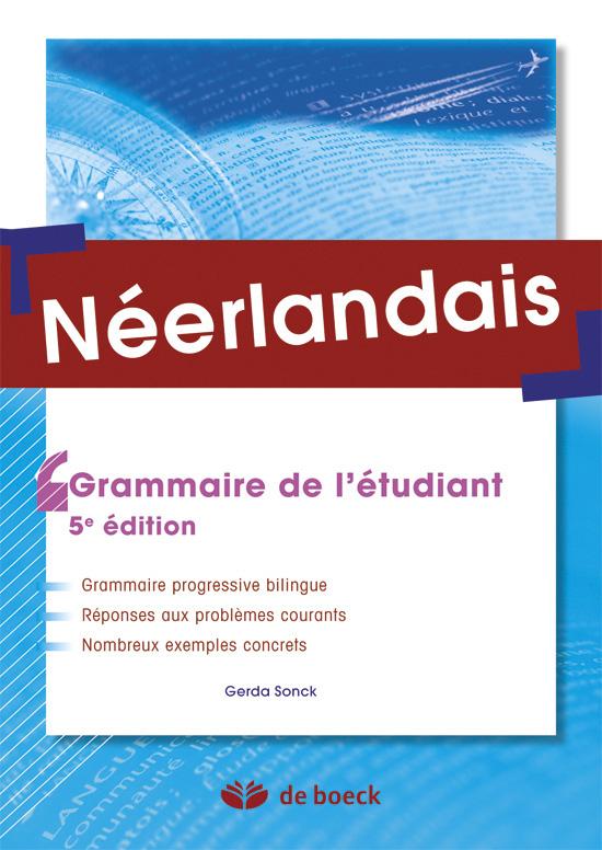 Néerlandais. Grammaire de l'étudiant, 5e édition
