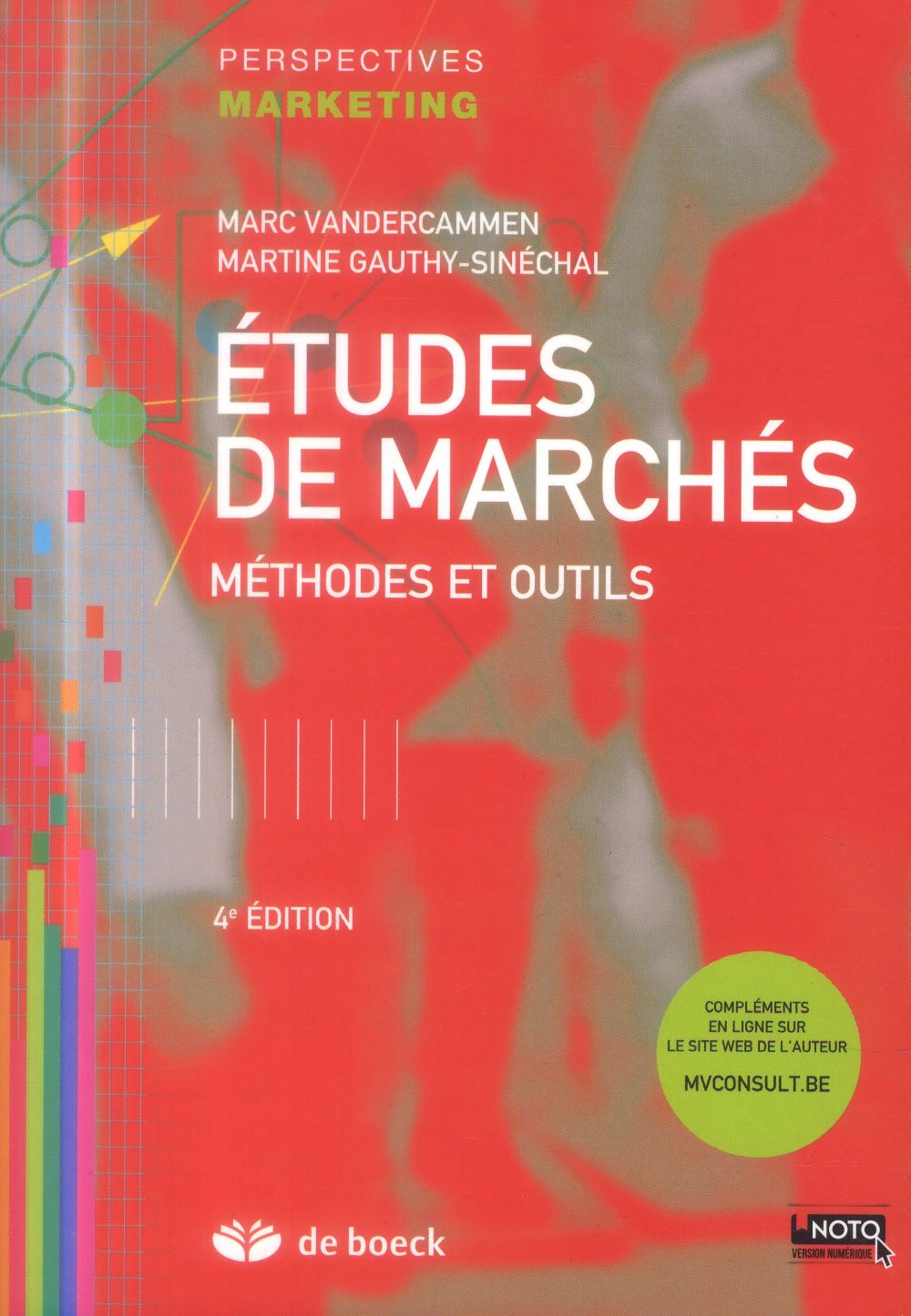 Etudes de marchés. Méthodes et outils, 4e édition