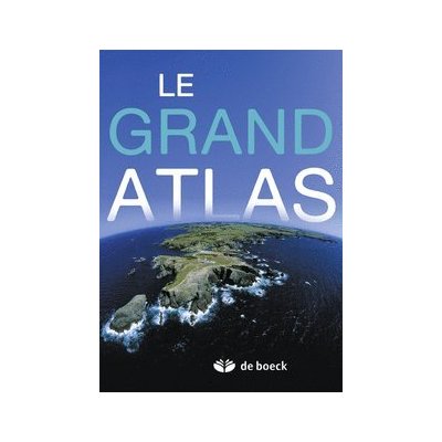 Ancienne Edition Le grand atlas De Boeck Edition 2014