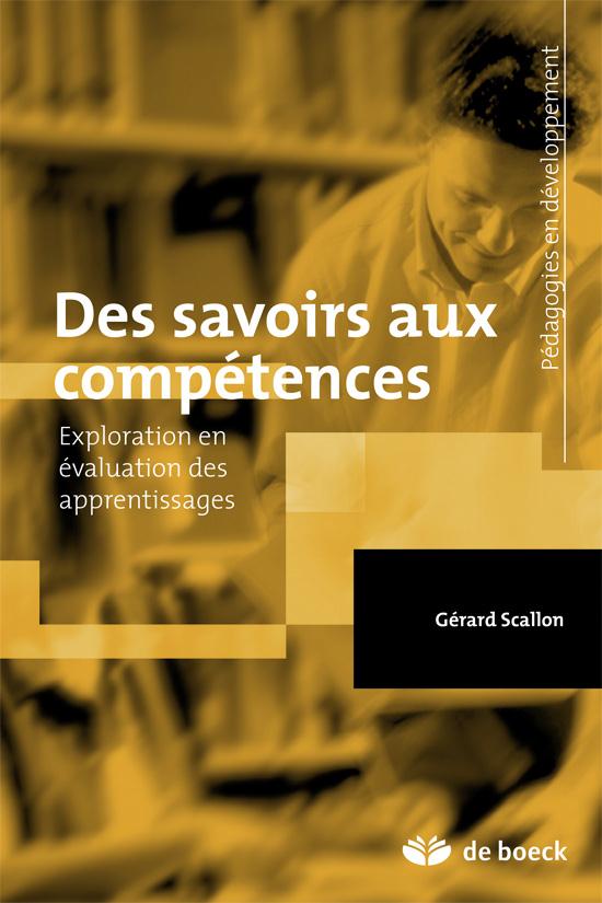 Des savoirs aux compétences. Exploration en évaluation des apprentissages