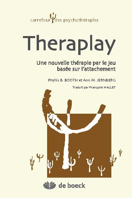 Theraplay. Une nouvelle thérapie par le jeu basée sur l'attachement