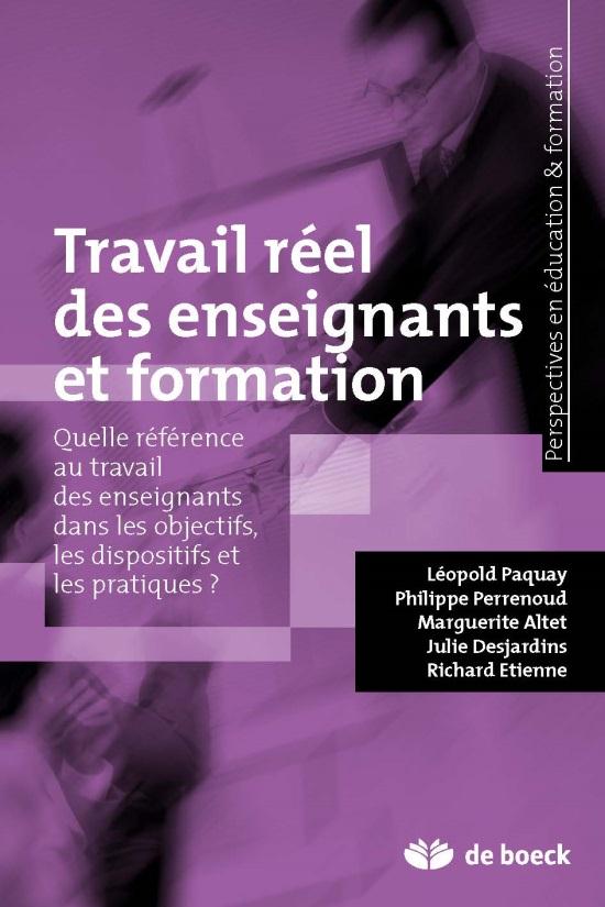 Travail réel des enseignants et formation. Quelle référence au travail des enseignants dans les obje