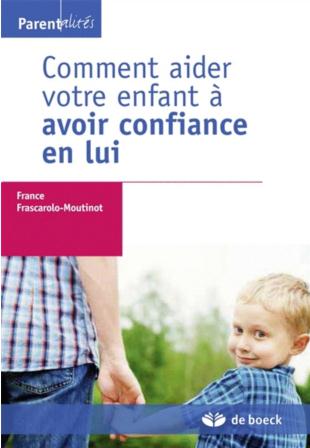 Comment aider votre enfant à avoir confiance en lui