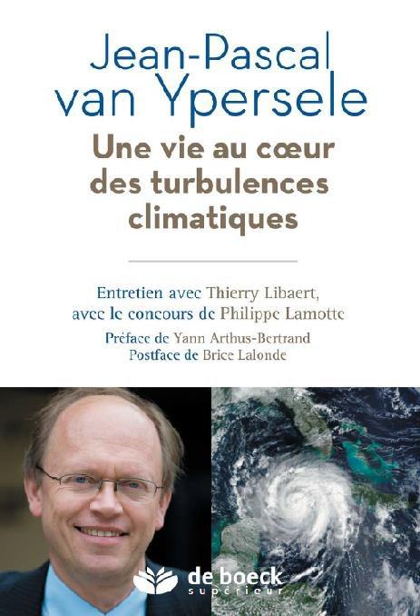 Une vie au coeur des turbulences climatiques