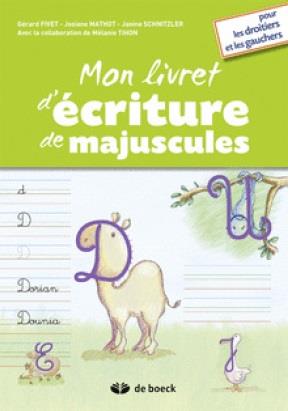 Mon livret d'écriture de majuscules pour les droitiers et les gauchers
