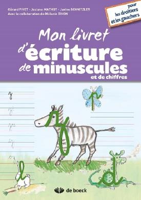 Mon livre d'écriture de minuscules et de chiffres pour les droitiers et les gauchers