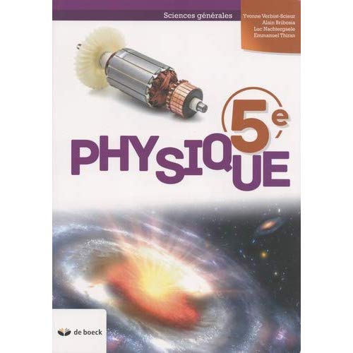 Physique 5e. Sciences générales, Edition 2018