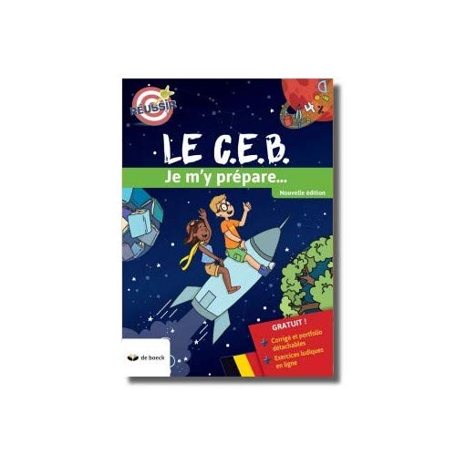 Ceb je m'y prépare - cahier d'entrainement pour les eleves de 6e primaire
