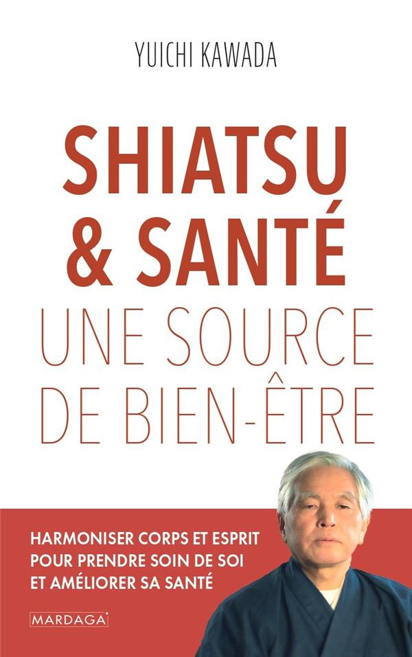 Shiatsu et santé. Une source de bien-être