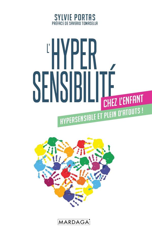 L'hypersensibilité chez l'enfant. Hypersensible et plein d'atouts !