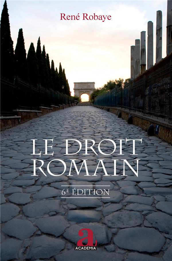 Le Droit romain. (6e édition)