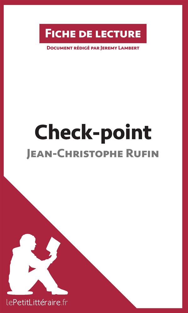 Check-point. Résumé complet et analyse détaillée de l'oeuvre